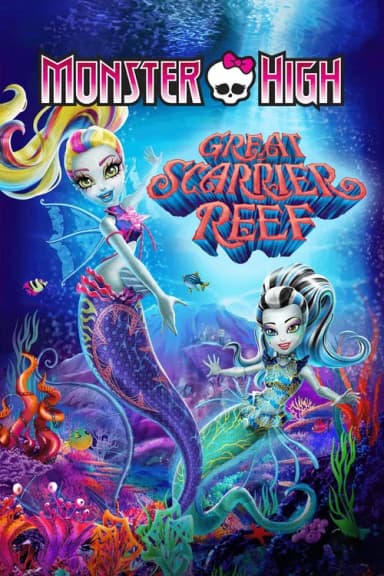 Monster High: Great Scarrier Reef poster