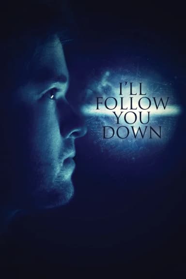 I'll Follow You Down poster